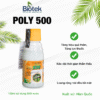 Poly500 Siêu Thấm – Chất Hỗ Trợ Pha Trộn Thuốc BVTV & Phân Bón Lá Công Nghệ Cao Hàn Quốc