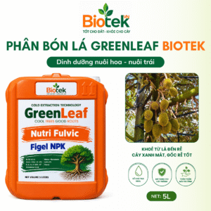 GreenLeaf Nutri Fulvic Biotek 5L – Phân bón lá hỗ trợ rễ, lá và trái